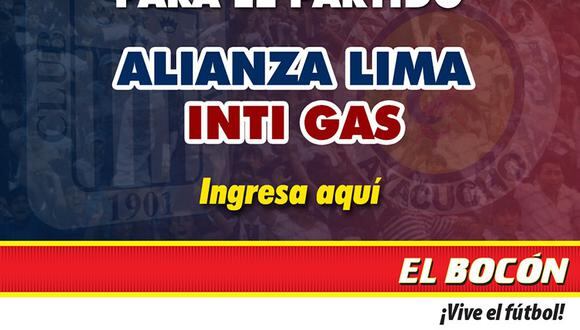El Bocón te regala entradas para el Alianza Lima - Inti Gas