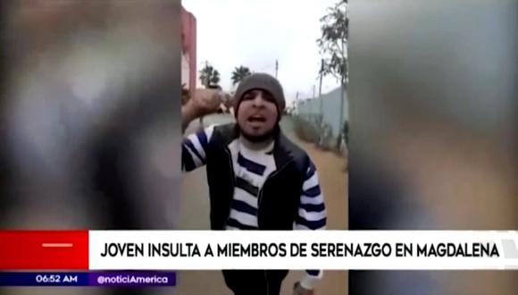 Arón José Cotrina Gómez insultó y humilló a agentes de serenazgo de Magdalena. (Foto: América Noticias)