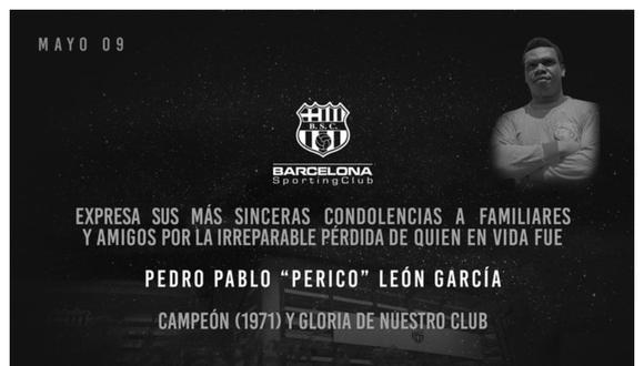 Barcelona de Ecuador envió sus condolencias por la muerte de 'Perico' León. (Foto: Twitter Barcelona SC)