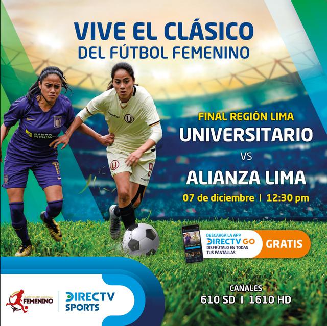 Directv Transmitira La Final Regional Del Futbol Femenino Entre Alianza Lima Y Universitario Futbol Peruano El Bocon