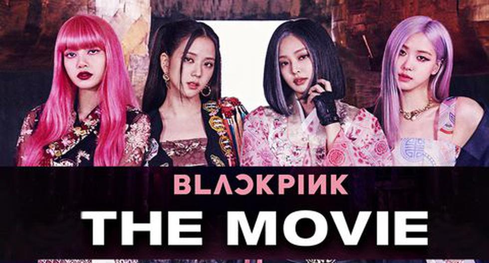 Blackpink Movie Characters When It Opened And Countries Which The Movie Will Be Seeed When The Movie Blackpink Is Released Where To See Blackpink Mx Cl Company Trends