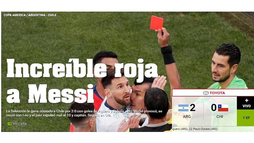 Chile vs. Argentina: la indignación de la prensa argentina con la expulsión de Lionel Messi | FOTOS