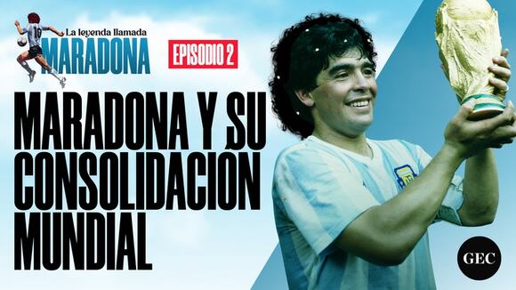 Especial Maradona: la revolución mundial del ‘Diez’ argentino